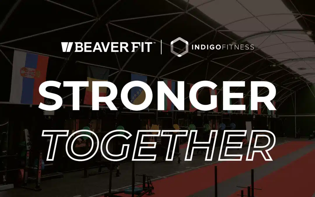 IndigoFitness and BeaverFit join forces